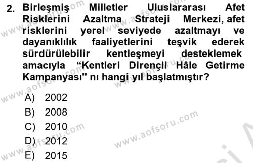 Afet Risk Azaltma Politikaları Dersi 2022 - 2023 Yılı (Vize) Ara Sınavı 2. Soru