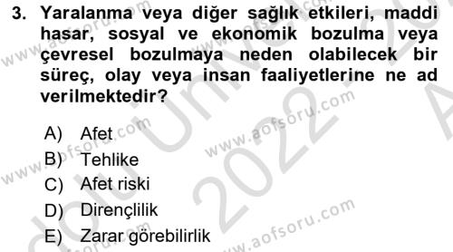 Afet Risk Azaltma Politikaları Dersi 2022 - 2023 Yılı (Vize) Ara Sınavı 3. Soru