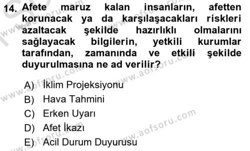 Afet Risk Azaltma Politikaları Dersi 2022 - 2023 Yılı (Final) Dönem Sonu Sınavı 14. Soru