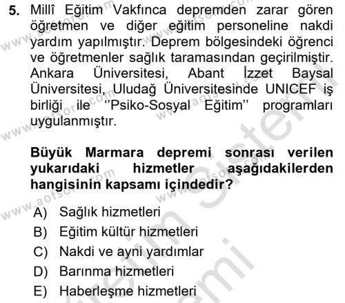 Afet Risk Azaltma Politikaları Dersi 2022 - 2023 Yılı (Final) Dönem Sonu Sınavı 5. Soru