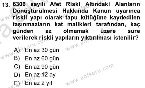 Afet Risk Azaltma Politikaları Dersi 2023 - 2024 Yılı (Vize) Ara Sınavı 13. Soru