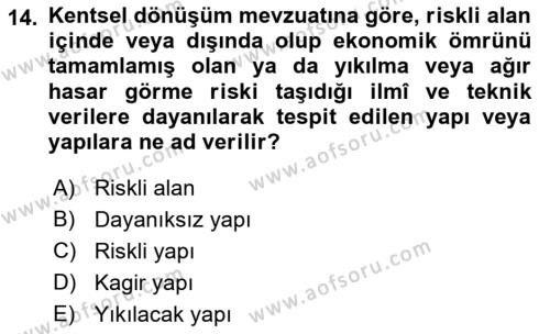 Afet Risk Azaltma Politikaları Dersi 2023 - 2024 Yılı (Vize) Ara Sınavı 14. Soru