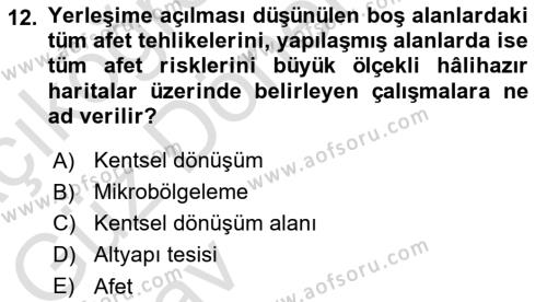 Afet Risk Azaltma Politikaları Dersi 2024 - 2025 Yılı (Vize) Ara Sınavı 12. Soru