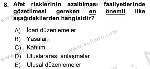 Afet Risk Azaltma Politikaları Dersi 2024 - 2025 Yılı (Vize) Ara Sınavı 8. Soru