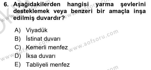 Acil Durum ve Afetlerde Ulaştırma Yönetimi ve Uygulamaları Dersi 2020 - 2021 Yılı Yaz Okulu Sınavı 6. Soru