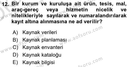 Acil Durum ve Afetlerde Ulaştırma Yönetimi ve Uygulamaları Dersi 2022 - 2023 Yılı Yaz Okulu Sınavı 12. Soru