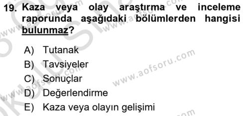 Acil Durum ve Afetlerde Ulaştırma Yönetimi ve Uygulamaları Dersi 2022 - 2023 Yılı Yaz Okulu Sınavı 19. Soru