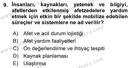 Acil Durum ve Afetlerde Ulaştırma Yönetimi ve Uygulamaları Dersi 2022 - 2023 Yılı Yaz Okulu Sınavı 9. Soru