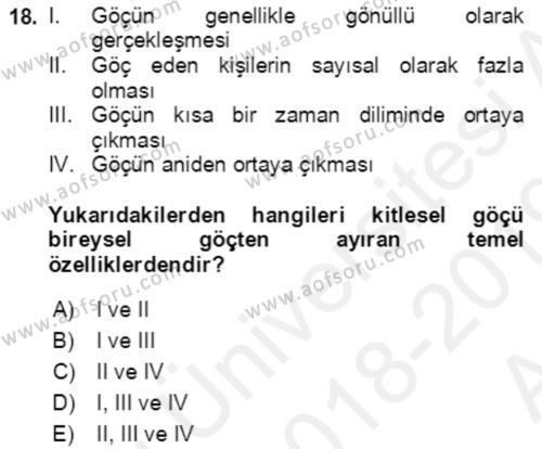 Göç Ve Göç Sorunları Dersi 2018 - 2019 Yılı (Vize) Ara Sınavı 18. Soru