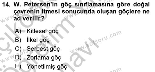 Göç Ve Göç Sorunları Dersi 2018 - 2019 Yılı Yaz Okulu Sınavı 14. Soru