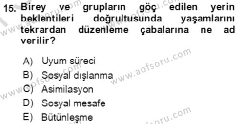 Göç Ve Göç Sorunları Dersi 2019 - 2020 Yılı (Final) Dönem Sonu Sınavı 15. Soru