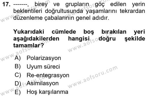 Göç Ve Göç Sorunları Dersi 2020 - 2021 Yılı Yaz Okulu Sınavı 17. Soru