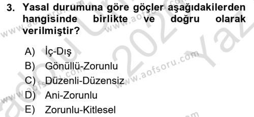 Göç Ve Göç Sorunları Dersi 2020 - 2021 Yılı Yaz Okulu Sınavı 3. Soru