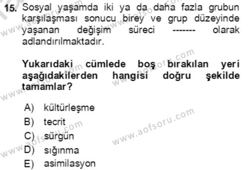 Göç Ve Göç Sorunları Dersi 2021 - 2022 Yılı (Final) Dönem Sonu Sınavı 15. Soru