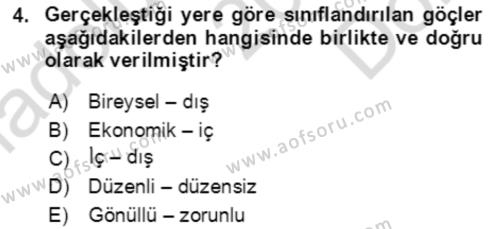 Göç Ve Göç Sorunları Dersi 2021 - 2022 Yılı (Final) Dönem Sonu Sınavı 4. Soru