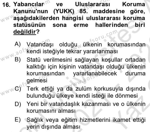 Göç Ve Göç Sorunları Dersi 2021 - 2022 Yılı Yaz Okulu Sınavı 16. Soru