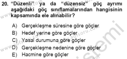 Göç Ve Göç Sorunları Dersi 2022 - 2023 Yılı (Vize) Ara Sınavı 20. Soru