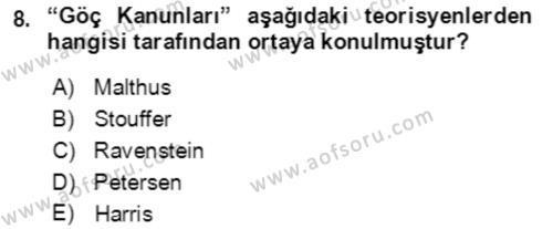 Göç Ve Göç Sorunları Dersi 2022 - 2023 Yılı (Vize) Ara Sınavı 8. Soru