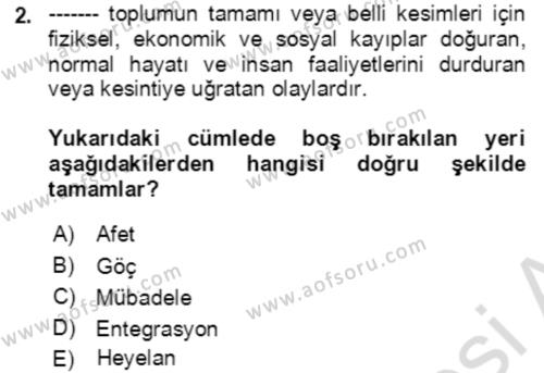 Göç Ve Göç Sorunları Dersi 2022 - 2023 Yılı Yaz Okulu Sınavı 2. Soru