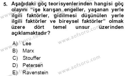 Göç Ve Göç Sorunları Dersi 2023 - 2024 Yılı (Vize) Ara Sınavı 5. Soru