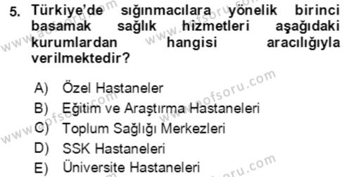 Göç Ve Göç Sorunları Dersi 2023 - 2024 Yılı (Final) Dönem Sonu Sınavı 5. Soru