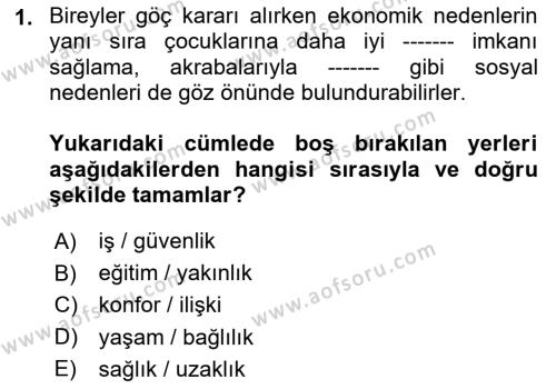 Göç Ve Göç Sorunları Dersi 2024 - 2025 Yılı (Vize) Ara Sınavı 1. Soru