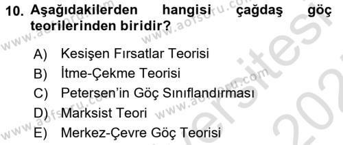 Göç Ve Göç Sorunları Dersi 2024 - 2025 Yılı (Vize) Ara Sınavı 10. Soru