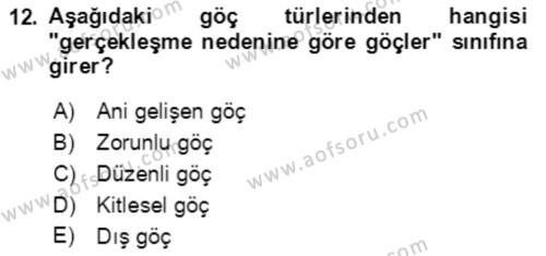 Göç Ve Göçmen Sorunları Dersi 2019 - 2020 Yılı (Vize) Ara Sınavı 12. Soru