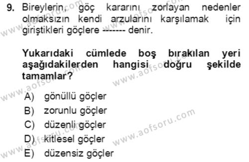 Göç Ve Göçmen Sorunları Dersi 2019 - 2020 Yılı (Vize) Ara Sınavı 9. Soru