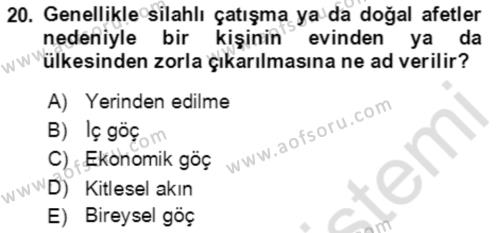 Göç Ve Göçmen Sorunları Dersi 2021 - 2022 Yılı (Vize) Ara Sınavı 20. Soru