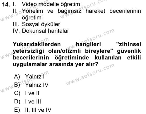 Özel Gereksinimli Bireyler İçin Afet ve Acil Durum Yönetimi Dersi 2018 - 2019 Yılı 3 Ders Sınavı 14. Soru