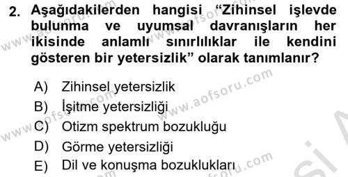 Özel Gereksinimli Bireyler İçin Afet ve Acil Durum Yönetimi Dersi 2018 - 2019 Yılı 3 Ders Sınavı 2. Soru