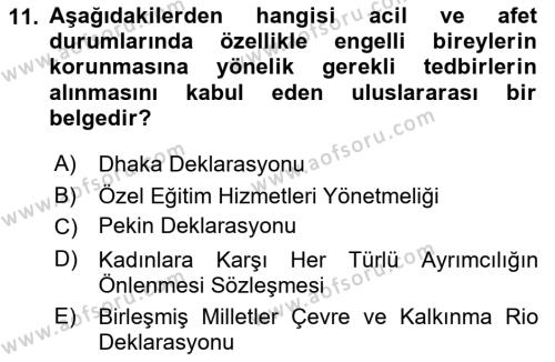 Özel Gereksinimli Bireyler İçin Afet ve Acil Durum Yönetimi Dersi 2018 - 2019 Yılı (Vize) Ara Sınavı 11. Soru