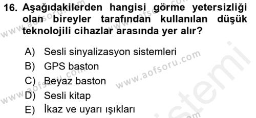 Özel Gereksinimli Bireyler İçin Afet ve Acil Durum Yönetimi Dersi 2018 - 2019 Yılı (Vize) Ara Sınavı 16. Soru