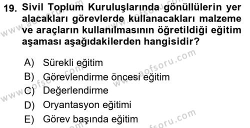 Özel Gereksinimli Bireyler İçin Afet ve Acil Durum Yönetimi Dersi 2018 - 2019 Yılı (Vize) Ara Sınavı 19. Soru