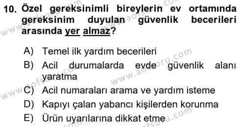 Özel Gereksinimli Bireyler İçin Afet ve Acil Durum Yönetimi Dersi 2018 - 2019 Yılı Yaz Okulu Sınavı 10. Soru