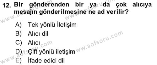 Özel Gereksinimli Bireyler İçin Afet ve Acil Durum Yönetimi Dersi 2018 - 2019 Yılı Yaz Okulu Sınavı 12. Soru