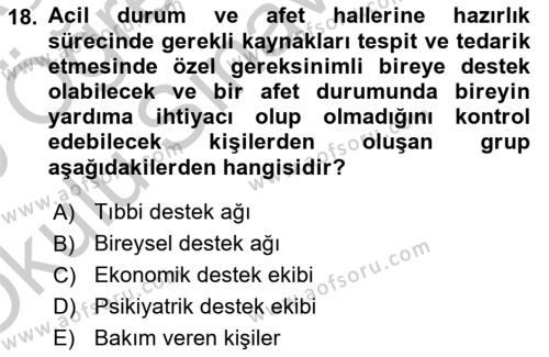 Özel Gereksinimli Bireyler İçin Afet ve Acil Durum Yönetimi Dersi 2018 - 2019 Yılı Yaz Okulu Sınavı 18. Soru