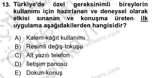 Özel Gereksinimli Bireyler İçin Afet ve Acil Durum Yönetimi Dersi 2020 - 2021 Yılı Yaz Okulu Sınavı 13. Soru