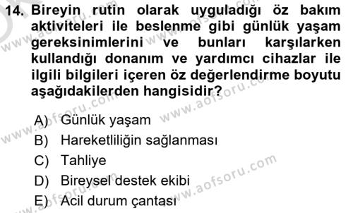 Özel Gereksinimli Bireyler İçin Afet ve Acil Durum Yönetimi Dersi 2020 - 2021 Yılı Yaz Okulu Sınavı 14. Soru