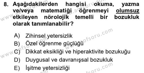 Özel Gereksinimli Bireyler İçin Afet ve Acil Durum Yönetimi Dersi 2020 - 2021 Yılı Yaz Okulu Sınavı 8. Soru