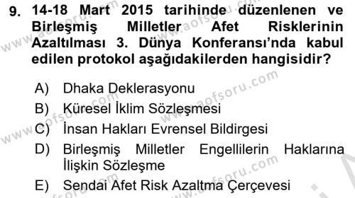 Özel Gereksinimli Bireyler İçin Afet ve Acil Durum Yönetimi Dersi 2020 - 2021 Yılı Yaz Okulu Sınavı 9. Soru