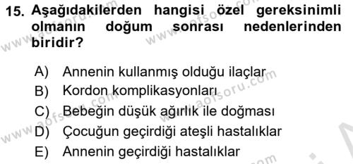 Özel Gereksinimli Bireyler İçin Afet ve Acil Durum Yönetimi Dersi 2021 - 2022 Yılı (Vize) Ara Sınavı 15. Soru