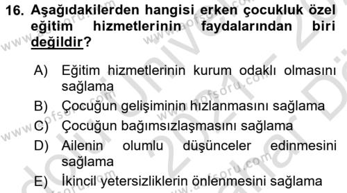 Özel Gereksinimli Bireyler İçin Afet ve Acil Durum Yönetimi Dersi 2021 - 2022 Yılı (Vize) Ara Sınavı 16. Soru