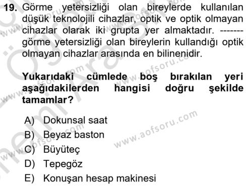 Özel Gereksinimli Bireyler İçin Afet ve Acil Durum Yönetimi Dersi 2021 - 2022 Yılı (Vize) Ara Sınavı 19. Soru