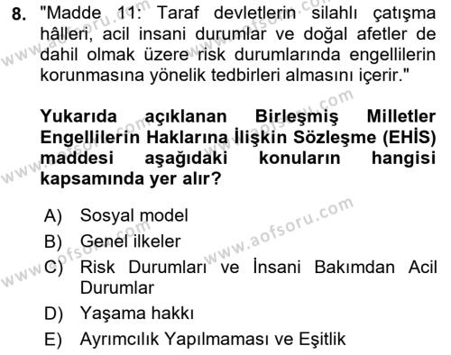 Özel Gereksinimli Bireyler İçin Afet ve Acil Durum Yönetimi Dersi 2021 - 2022 Yılı (Vize) Ara Sınavı 8. Soru