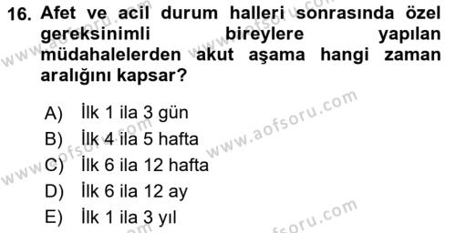 Özel Gereksinimli Bireyler İçin Afet ve Acil Durum Yönetimi Dersi 2021 - 2022 Yılı (Final) Dönem Sonu Sınavı 16. Soru