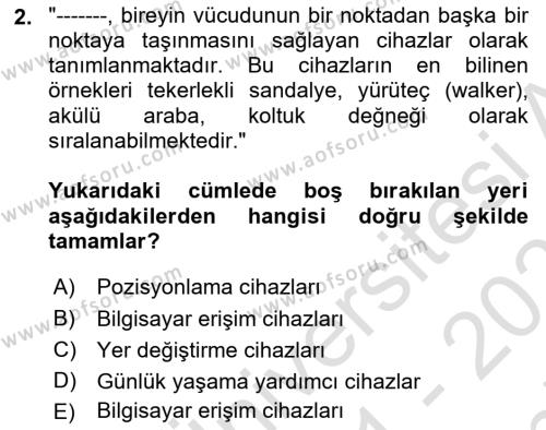 Özel Gereksinimli Bireyler İçin Afet ve Acil Durum Yönetimi Dersi 2021 - 2022 Yılı (Final) Dönem Sonu Sınavı 2. Soru