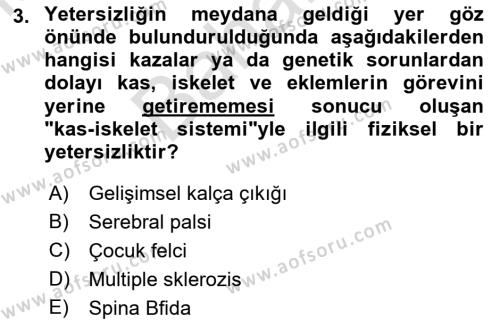 Özel Gereksinimli Bireyler İçin Afet ve Acil Durum Yönetimi Dersi 2021 - 2022 Yılı (Final) Dönem Sonu Sınavı 3. Soru