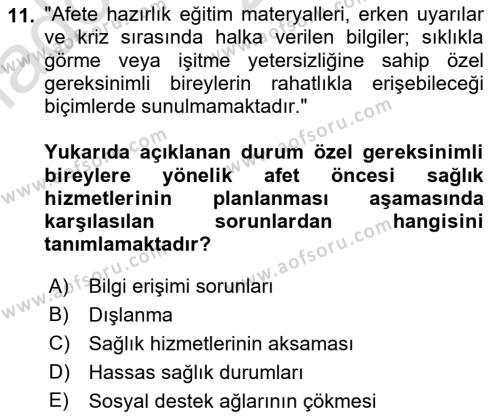 Özel Gereksinimli Bireyler İçin Afet ve Acil Durum Yönetimi Dersi 2021 - 2022 Yılı Yaz Okulu Sınavı 11. Soru